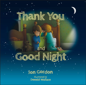 Thank You and Good Night - 9781118986912 by Jon Gordon, Donald Wallace, 9781118986912