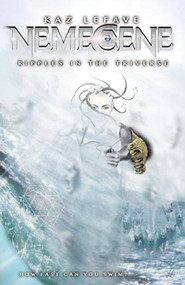 Nemecene (Ripples in the Triverse) by Kaz Lefave, Kaz Lefave, Sylvia McConnell, 9781988814209