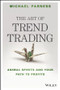 The Art of Trend Trading (Animal Spirits and Your Path to Profits) by Michael Parness, 9781119028017