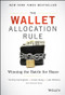 The Wallet Allocation Rule (Winning the Battle for Share) by Timothy L. Keiningham, Lerzan Aksoy, Luke Williams, Alexander J. Buoye, 9781119037316