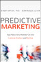 Predictive Marketing (Easy Ways Every Marketer Can Use Customer Analytics and Big Data) by Omer Artun, Dominique Levin, 9781119037361