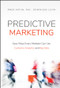 Predictive Marketing (Easy Ways Every Marketer Can Use Customer Analytics and Big Data) by Omer Artun, Dominique Levin, 9781119037361