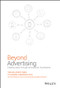 Beyond Advertising (Creating Value Through All Customer Touchpoints) by Yoram (Jerry) Wind, Catharine Findiesen Hays, 9781119074229