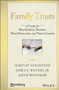 Family Trusts (A Guide for Beneficiaries, Trustees, Trust Protectors, and Trust Creators) by Hartley Goldstone, James E. Hughes, Jr., Keith Whitaker, 9781119118268