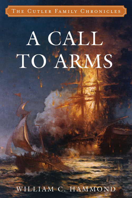 A Call to Arms - 9781493058136 by William C. Hammond, 9781493058136