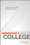 Generation Z Goes to College by Corey Seemiller, Meghan Grace, 9781119143451