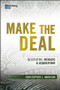 Make the Deal (Negotiating Mergers and Acquisitions) by Christopher S. Harrison, 9781119163503