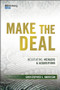 Make the Deal (Negotiating Mergers and Acquisitions) by Christopher S. Harrison, 9781119163503