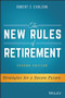 The New Rules of Retirement (Strategies for a Secure Future) by Robert C. Carlson, 9781119183556