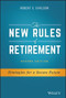The New Rules of Retirement (Strategies for a Secure Future) by Robert C. Carlson, 9781119183556