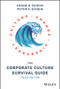 The Corporate Culture Survival Guide by Edgar H. Schein, Peter A. Schein, 9781119212287
