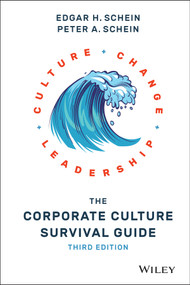 The Corporate Culture Survival Guide by Edgar H. Schein, Peter A. Schein, 9781119212287