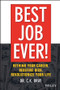 Best Job Ever! (Rethink Your Career, Redefine Rich, Revolutionize Your Life) by Dr. CK Bray, 9781119212317