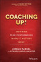Coaching Up! Inspiring Peak Performance When It Matters Most by Jordan Fliegel, Kathleen Landis Lancaster, Shane Battier, 9781119231110