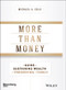 More Than Money (A Guide To Sustaining Wealth and Preserving the Family) by Michael A. Cole, 9781119264705