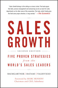 Sales Growth (Five Proven Strategies from the World's Sales Leaders) by Thomas Baumgartner, Homayoun Hatami, Maria Valdivieso de Uster, Marc Benioff, 9781119281085