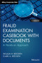 Fraud Examination Casebook with Documents (A Hands-on Approach) by William H. Beecken, Clark A. Beecken, 9781119349990