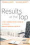 Results at the Top (Using Gender Intelligence to Create Breakthrough Growth) by Barbara Annis, Richard Nesbitt, 9781119384083