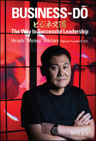Business-Do (The Way to Successful Leadership) by Hiroshi Mikitani, 9781119412229