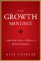 The Growth Mindset (Leadership Makes a Difference in Wealth Management) by Rick Capozzi, 9781119421979