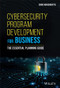 Cybersecurity Program Development for Business (The Essential Planning Guide) by Chris Moschovitis, 9781119429517