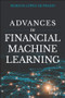 Advances in Financial Machine Learning by Marcos Lopez de Prado, 9781119482086
