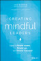 Creating Mindful Leaders (How to Power Down, Power Up, and Power Forward) by Joe Burton, 9781119484783