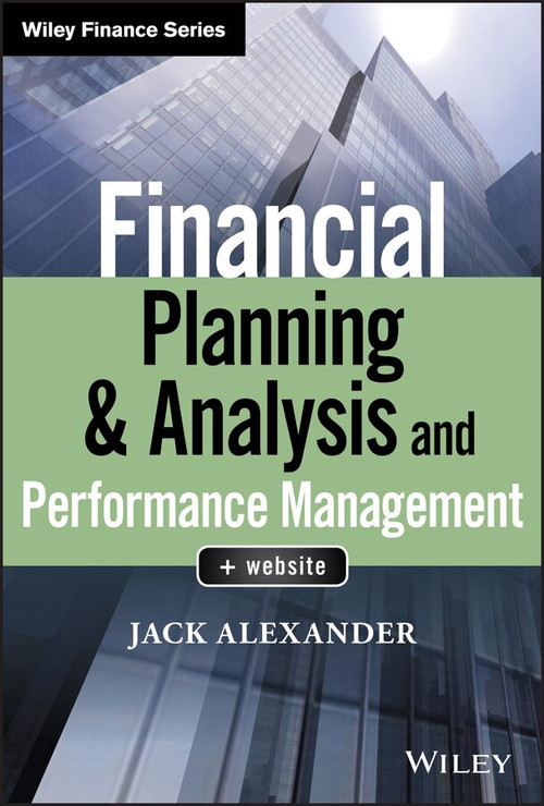 Financial Planning & Analysis and Performance Management by Jack Alexander, 9781119491484