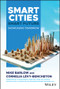 Smart Cities, Smart Future (Showcasing Tomorrow) by Mike Barlow, Cornelia Levy-Bencheton, 9781119516187