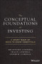 The Conceptual Foundations of Investing (A Short Book of Need-to-Know Essentials) by Bradford Cornell, Shaun Cornell, Andrew Cornell, 9781119516293