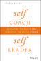 Self as Coach, Self as Leader (Developing the Best in You to Develop the Best in Others) by Pamela McLean, 9781119562559