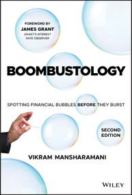 Boombustology (Spotting Financial Bubbles Before They Burst) by Vikram Mansharamani, 9781119575603