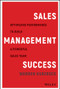 Sales Management Success (Optimizing Performance to Build a Powerful Sales Team) by Warren Kurzrock, 9781119575924