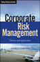 Corporate Risk Management (Theories and Applications) by Georges Dionne, 9781119583127