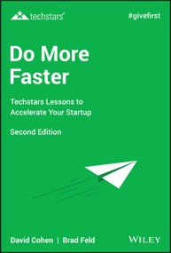 Do More Faster (Techstars Lessons to Accelerate Your Startup) by Brad Feld, David G. Cohen, 9781119583288