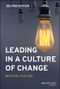 Leading in a Culture of Change by Michael Fullan, 9781119595847
