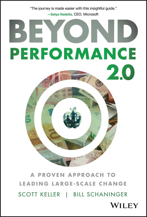 Beyond Performance 2.0 (A Proven Approach to Leading Large-Scale Change) by Scott Keller, Bill Schaninger, 9781119596653