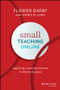 Small Teaching Online (Applying Learning Science in Online Classes) by Flower Darby, James M. Lang, 9781119619093
