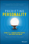 Predicting Personality (Using AI to Understand People and Win More Business) by Drew D'Agostino, Greg Skloot, 9781119630999