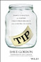 TIP (A Simple Strategy to Inspire High Performance and Lasting Success) by Dave Gordon, Jon Gordon, 9781119641445