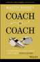 Coach to Coach (An Empowering Story About How to Be a Great Leader) by Martin Rooney, 9781119662198