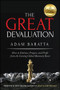 The Great Devaluation (How to Embrace, Prepare, and Profit from the Coming Global Monetary Reset) by Adam Baratta, 9781119691464