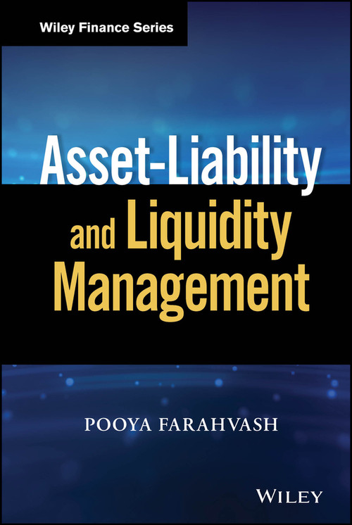 Asset-Liability and Liquidity Management by Pooya Farahvash, 9781119701880