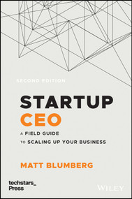 Startup CEO (A Field Guide to Scaling Up Your Business (Techstars)) by Matt Blumberg, 9781119723660