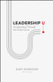 Leadership U (Accelerating Through the Crisis Curve) by Gary Burnison, 9781119753322