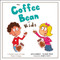 The Coffee Bean for Kids (A Simple Lesson to Create Positive Change) by Jon Gordon, Damon West, Korey Scott, 9781119762713
