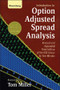 Introduction to Option-Adjusted Spread Analysis by Tom Miller, 9781576602416