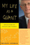 My Life as a Quant (Reflections on Physics and Finance) by Emanuel Derman, 9780470192733