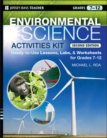 Environmental Science Activities Kit (Ready-to-Use Lessons, Labs, and Worksheets for Grades 7-12) by Michael L. Roa, 9780470239551