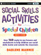 Social Skills Activities for Special Children by Darlene Mannix, 9780470259351